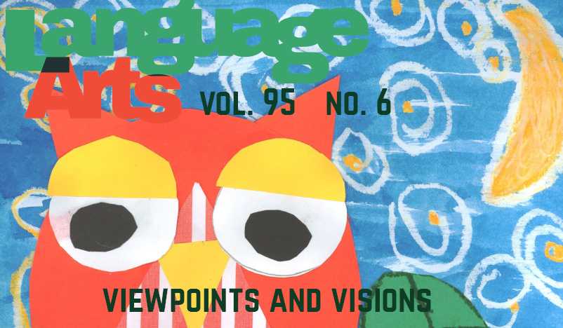 The cover image of the July 2018 Language Arts features a colorful painted owl