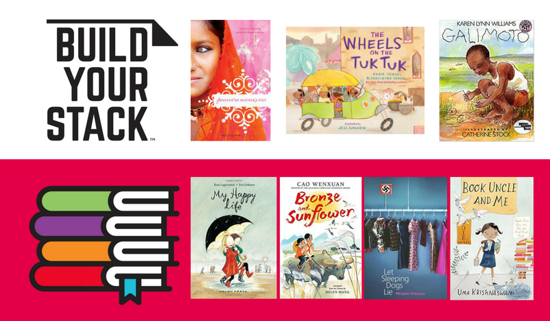 Build Your Stack: Widening Our Lens – Enriching K-12 Classrooms with Books from around the Globe
