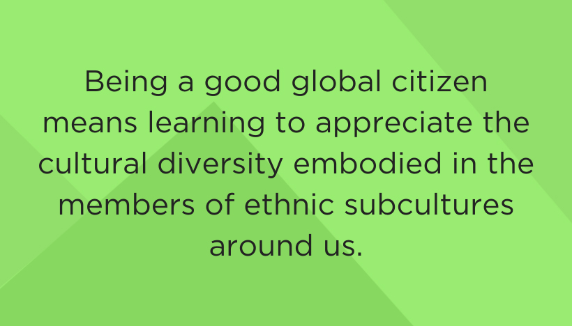 Global Citizenship: Understanding the Value of Ethnic Subcultures -  National Council of Teachers of English