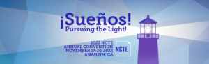 NCTE 2022 Annual Convention