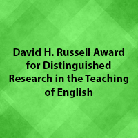 David H. Russell Award for Distinguished Research in the Teaching of English