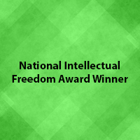 National Intellectual Freedom Award Winner