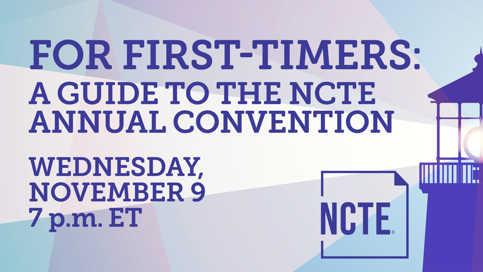 For FirstTimers A Guide to the NCTE Annual Convention National