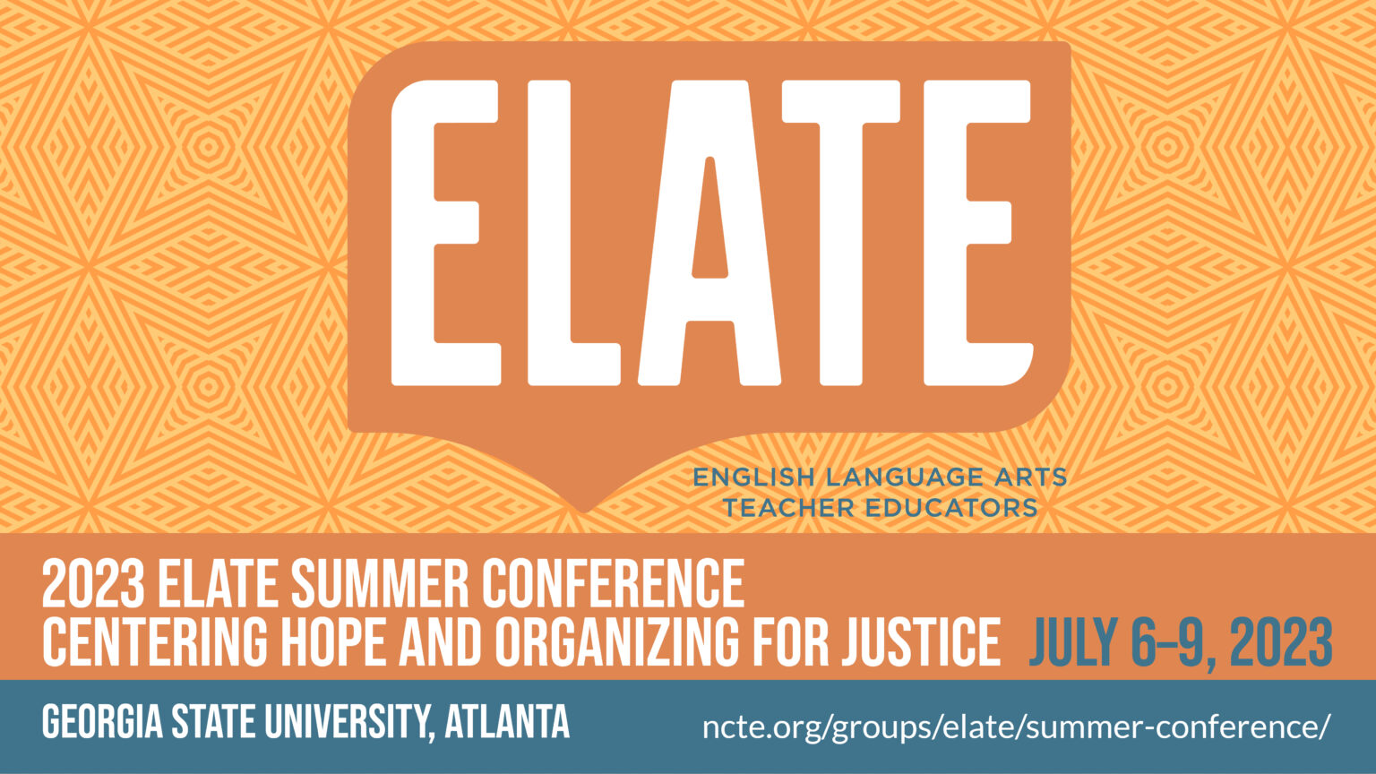 2023 ELATE Summer Conference National Council of Teachers of English