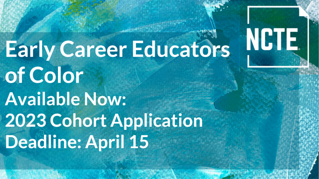 NCTE Early Career Educator of Color Leadership Award National Council of Teachers of English