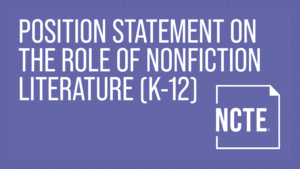 Role of Nonfiction Literature Position Statement