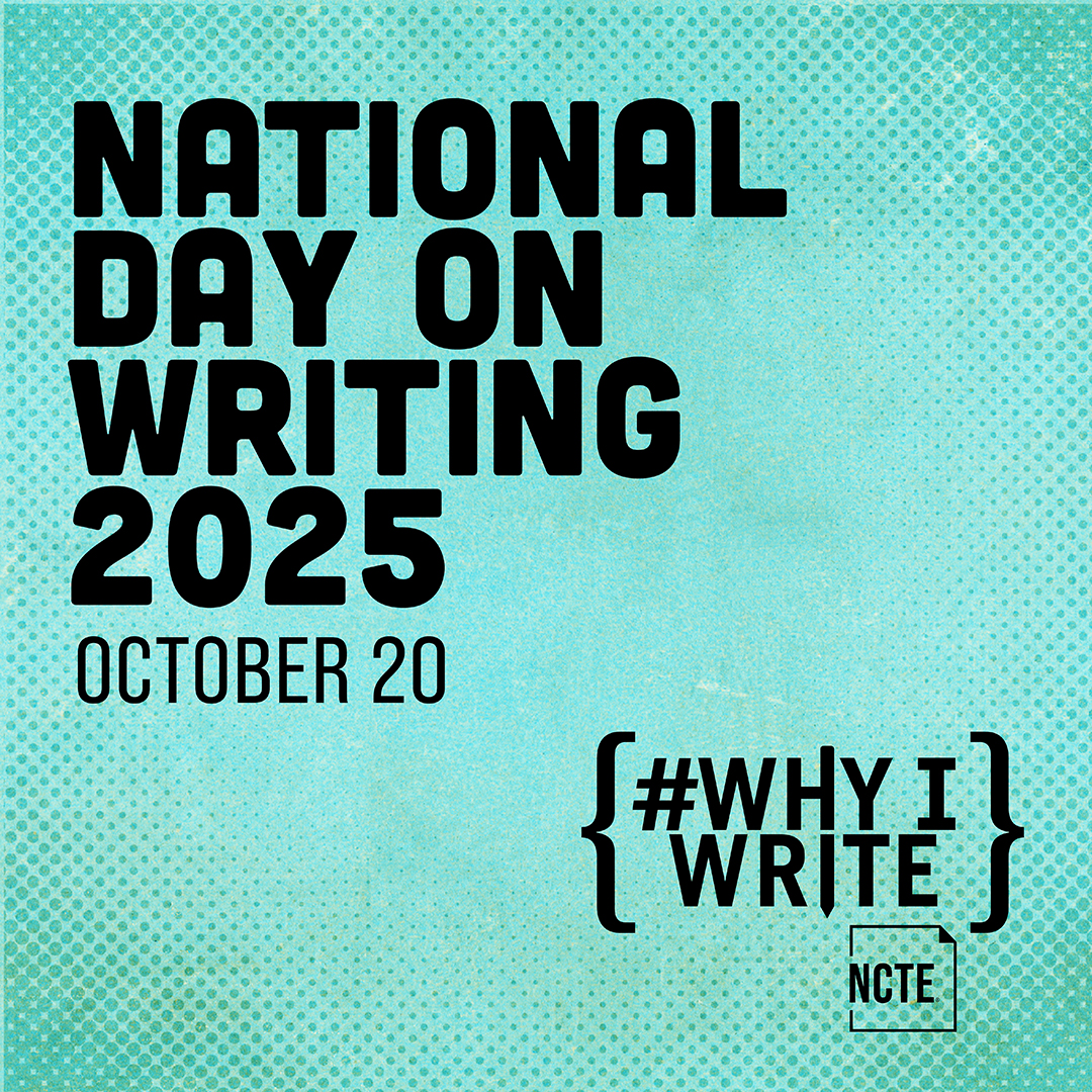 National Day on Writing 2025 Why I Write