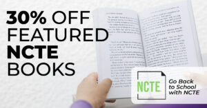 30% Off Featured NCTE Books