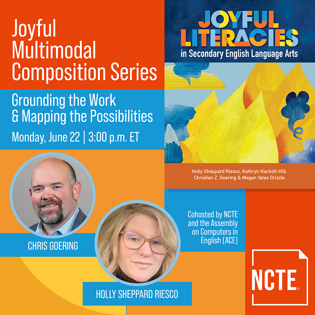 NCTE event promo (Instagram square aspect) — Joyful Multimodal Composition Series; same Monday June 22 3:00 p.m. ET event content as ID 645020, recomposed for square format with stacked Chris Goering and Holly Sheppard Riesco circular headshots and the Joyful Literacies book cover at upper right