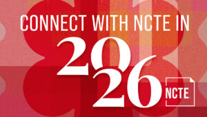 Graphic with red design says Connect With NCTE in 2026.