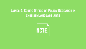 James R. Squire Office of Policy Research in English/Language Arts