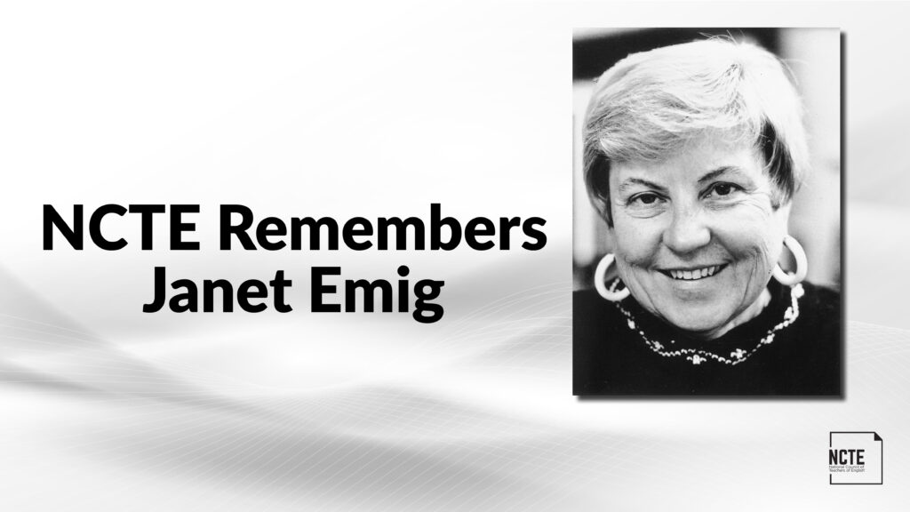 Text reads NCTE Remembers Janet Emig, next to a headshot of Janet.