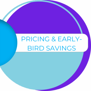Pricing & Early Bird Savings